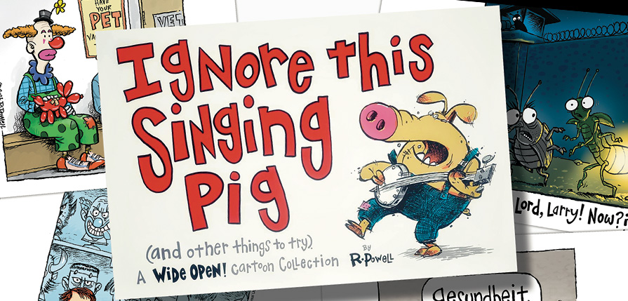 New Book! "Ignore this singing Pig"
